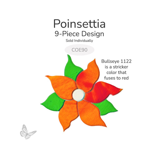 Precut 9-piece poinsettia glass design in Bullseye COE90 with red striker petals and green leaves, labeled COE90.