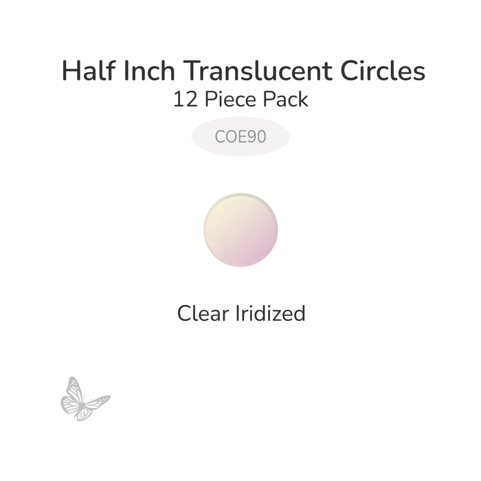 Precut translucent clear iridized circle glass shape, 1/2 inch diameter with iridescent surface, COE90 fusible glass.