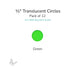 Precut translucent green circle glass shape, 1/2 inch diameter, COE90 fusible glass for glass fusing and mosaic art.