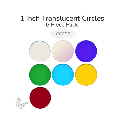 Assorted translucent circle glass shapes including clear, iridized, blue, green, blue topaz, red, and yellow 1 inch diameter COE96.