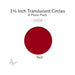 Precut translucent red circle glass shape, 1 1/2 inch diameter, COE96 fusible glass for glass fusing and mosaic art.