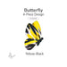 COE96 precut glass butterfly 4-piece design in yellow and black on clear with black body