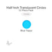 Precut translucent blue topaz circle glass shape, 1/2 inch diameter, COE96 fusible glass for kiln forming and mosaics.
