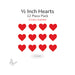 Red hearts arranged in a grid with text indicating '1/2 Inch Hearts 12 Piece Pack' on a white background.